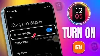 How To Turn On Always On Display On Xiaomi | Enable AOD on Xiaomi Phones