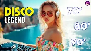 Best Disco Songs - Golden Legends Eurodisco Hits 70s 80s 90s - Disco Mix