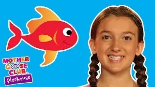 May's Fish | Mother Goose Club Nursery Playhouse Songs & Rhymes