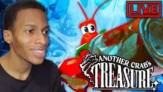 Another Crab's Treasure PT 4 🦀 | Live Stream