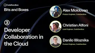 Bits and Boxes #3: Developer Collaboration in the Cloud