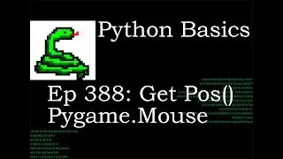 Python Basics Pygame Mouse Get Pos Method