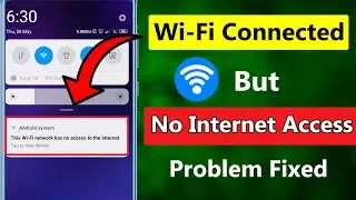 How To Fix WiFi Connected But No Internet Access On Android 2024 | No Internet Access Problem