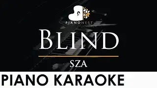 SZA - Blind - Piano Karaoke Instrumental Cover with Lyrics