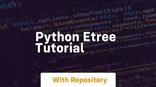 python etree tutorial