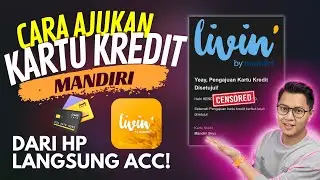 1 Hari Disetujui! Cara Mengajukan Kartu Kredit Bank Mandiri Dari HP LANGSUNG ACC Cuma 1 Hari!