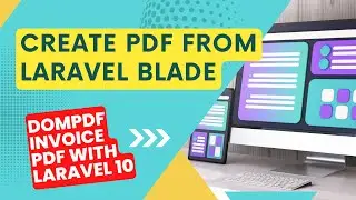 Convert PDF from Laravel Blade file with DOMPDF laravel package