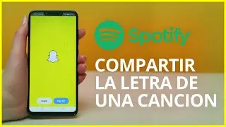 ¿Cómo compartir la letra de una cancion en Spotify a Snapchat?