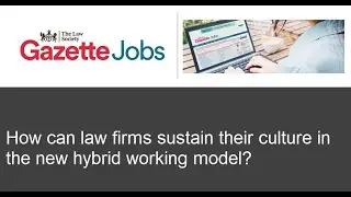 How can law firms sustain their culture in the new hybrid work environment?