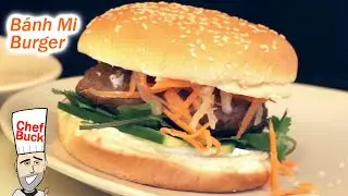 Bánh Mì Hamburger ...A Vietnamese Twist on a Burger