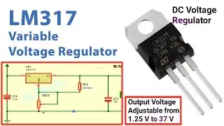 LM 317 Voltage Regulator | Adjustable DC Voltage Power Supply | DC Power Supply Circuit Diagram