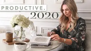 How To Be Productive in 2020