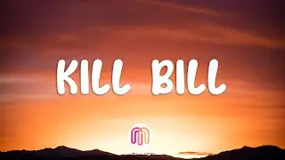 SZA - Kill Bill (Lyrics)