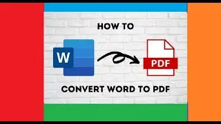 Convert MS Word to PDF: The Easy Way 2023 | Creating PDF Documents