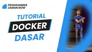 TUTORIAL DOCKER DASAR (BAHASA INDONESIA)