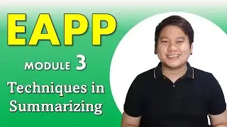 EAPP in TAGLISH Ep.3 - Techniques in Summarizing