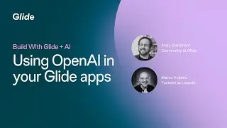 Using OpenAI in your no-code Glide apps | Build With Glide