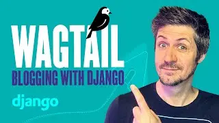 Create a Blog in Django with Wagtail - Part 1