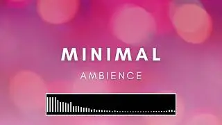 Minimal Soft Ambience No Copyright - Shooting Star