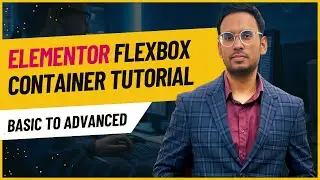 Elementor Flexbox Container Explained Tutorial