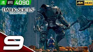 DARK SOULS | #9 | Подробное прохождение | Крепость Сена | 4k HDR