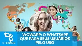 Saiba tudo sobre o WowApp, tipo de WhatsApp que paga seus usuários pelo uso