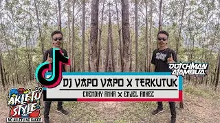 DJ VAPO - VAPO X TERKUTUK - EVENDHY RMXR X ENJEL ANKEZ ( DUTCHMAN ATAMBUA ) 2K24