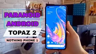 Paranoid Android Topaz 2 Android 13 most stable custom ROM for Nothing Phone 1 Review