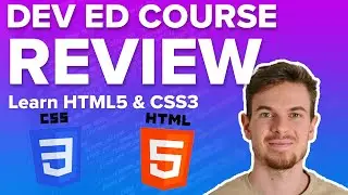 Dev Ed Course Review - Learn HTML5 and CSS3 for Beginners Crash Course