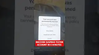 Recover Ban TikTok account in 5 minutes | Appeal Not Approved