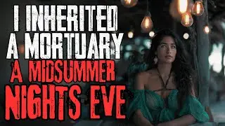 I Inherited A Mortuary. A Midsummer Nights Eve | S2 | Ep 3