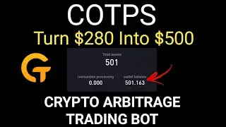 COTPS Trading Platform Review | Deposit $280 Into $500 Day Crypto Arbitrage Trading Bot Sign Up Free