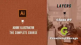 Adobe Illustrator Course - Class 07 (Layers)