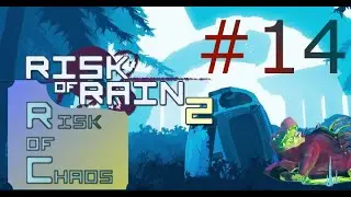 Risk of Rain 2 - Chaos Mod #14 (version 1.4) - random game play - Acrid (1)