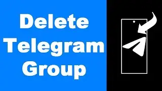 How to Delete Telegram Group Permanently for Everyone (UPDATED)