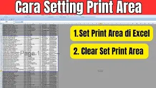 Cara Mengatur Print Area di Excel