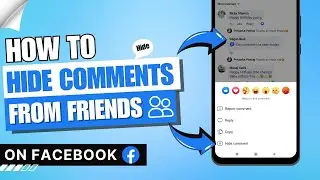 How to Hide Comments from Friends on Facebook ✅