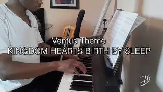 Ventus Theme - KINGDOM HEARTS BIRTH BY SLEEP Piano