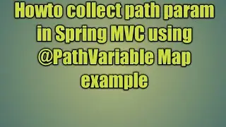 9.Spring @PathVariable Map example