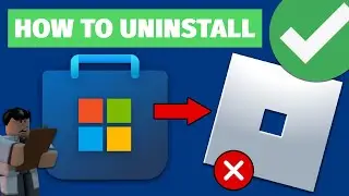 How To Uninstall Roblox From Microsoft Store (2024)