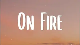 Talyana - On Fire (Lyrics)