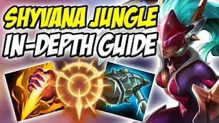 GUIDE ON HOW TO PLAY SHYVANA JUNGLE IN SEASON 8!! THIS CHAMPION IS SCARY STRONG! - League of legends