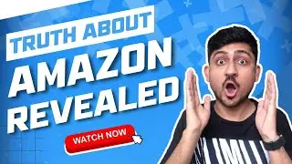 The Truth About Selling On Amazon FBA Revealed | Things You Don`t Know