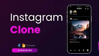 Flutter Firebase Instagram Clone App: Build a Social Media App with Flutter | Part 3
