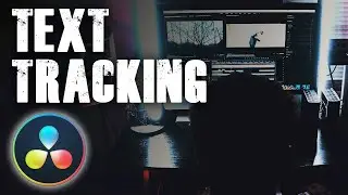 Text Tracking | Davinci Resolve 16