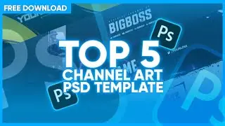 Top 5 YouTube Channel Art Template PSD Free Download | PHOTOSHOP CHANNEL BANNER TEMPLATE 2021