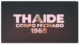 Thaide - Corpo Fechado (Clássico)