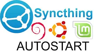 Syncthing mit Ubuntu starten (autostart)