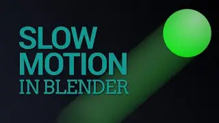 Blender render in slow motion