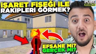 İŞARET FİŞEĞİNİN GİZLİ ÖZELLİĞİ! BİNA İÇİNDEKİ RAKİPLERİ GÖRMEK? EFSANE Mİ? GERÇEK Mİ? PUBG Mobile